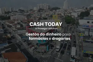 Caso de sucesso: como a Drogaria Vera Cruz revolucionou a gestão de numerário com Cash Today